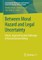 Between Moral Hazard and Legal Uncertainty