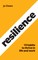 Resilience