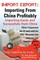 Import Export Importing from China Easily and Successfully