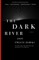 The Dark River