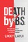 Death by BS