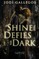 A Shine that Defies the Dark