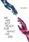 we are not ready for what we are