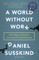 A World Without Work