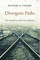 Divergent Paths
