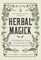 Herbal Magick & Green Hearthcraft