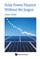 Solar Power Finance Without the Jargon