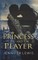 The Princess and the Player