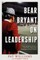 Bear Bryant on Leadership