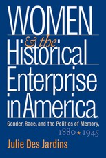 Women and the Historical Enterprise in America