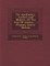 The Apothecary, Ancient and Modern, of the City of London... - Primary Source Edition