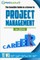 The Sensible Guide to a Career in Project Management in 2016