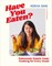 Have You Eaten?