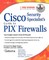Cisco Security Specialist's Guide to Pix Firewall