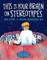 This Is Your Brain on Stereotypes