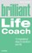 Brilliant Life Coach 2e PDF eBook
