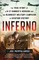 Inferno: The True Story of a B-17 Gunner's Heroism and the Bloodiest Military Campaign in Aviation History