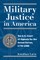 Military Justice in America