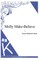 Molly Make-Believe