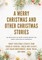 A Merry Christmas and Other Christmas Stories