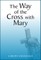 The Way of the Cross with Mary