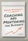 Coaching and Mentoring for Business