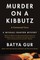 Murder on a Kibbutz