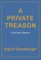 A Private Treason