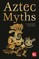 Aztec Myths