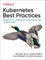 Kubernetes Best Practices