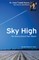 Sky High No Goal Is Out of Your Reach
