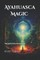 Ayahuasca Magic