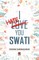 I Hate You Swati