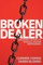 Broken Dealer
