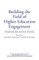 Building the Field of Higher Education Engagement