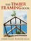 The Timber Framing Book