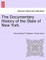 The Documentary History of the State of New York.