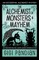 The Alchemist of Monsters and Mayhem