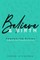 Believe & Birth