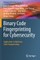 Binary Code Fingerprinting for Cybersecurity