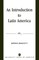 An Introduction to Latin America
