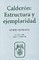 CalderÃ³n: Estructura Y Ejemplaridad