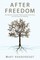 After Freedom