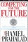 Competing for the Future