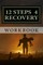 12 Steps 4 Recovery Workbook