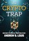The Crypto Trap