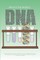 What in the World is DNA?