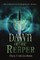 Dawn of the Reaper