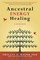 Ancestral Energy Healing