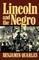 Lincoln and the Negro